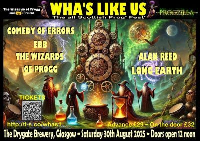 2025.08.30. The Drygate, Glasgow – Wha’s Like Us – The All Scottish Progfest